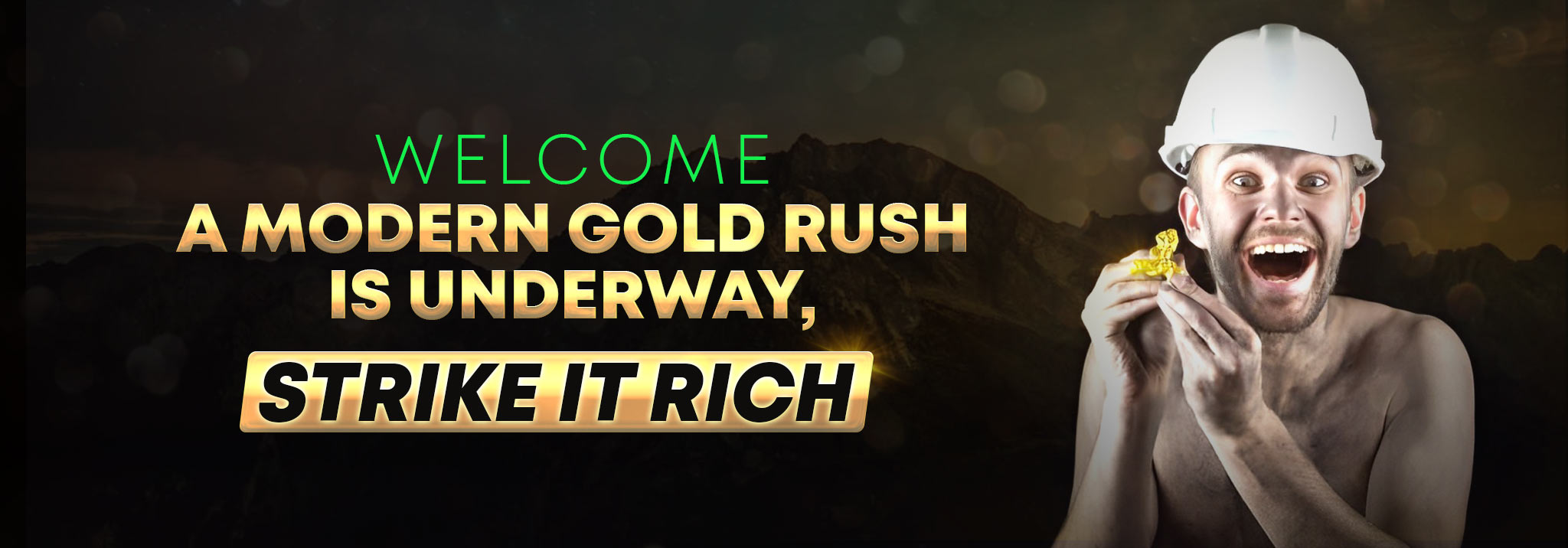 Miner Strike it rich